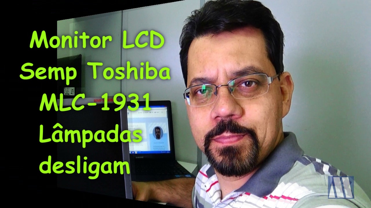 Monitor LCD Semp Toshiba MLC-1931 Lâmpadas desligam
